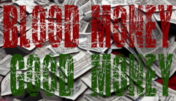 Blood Money, Good Money Steam capsule image