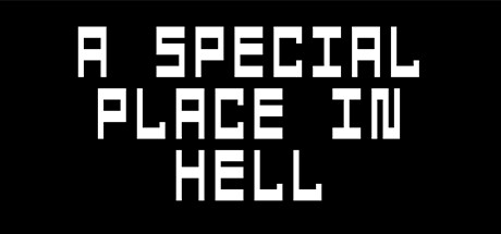 A Special Place In Hell