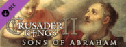 Expansion - Crusader Kings II: Sons of Abraham
