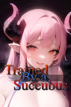 Trained by a Succubus cover art