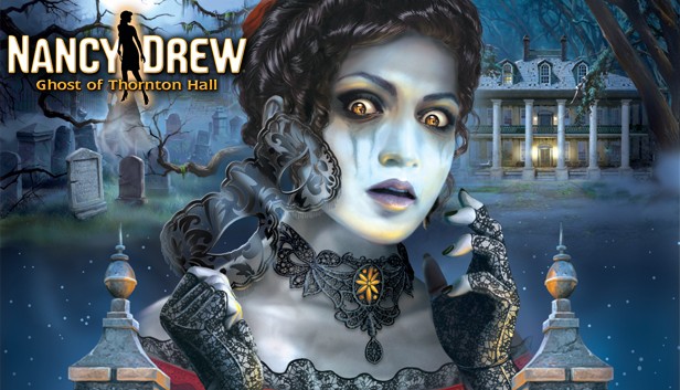 Nancy Drew: Ghost of Thornton Hall