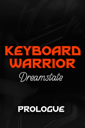 Keyboard Warrior: Dreamstate Prologue cover art