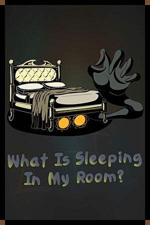 What Is Sleeping In My Room? cover art