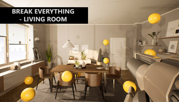 Break Everything - Living room Steam capsule image