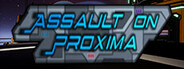 Assault On Proxima