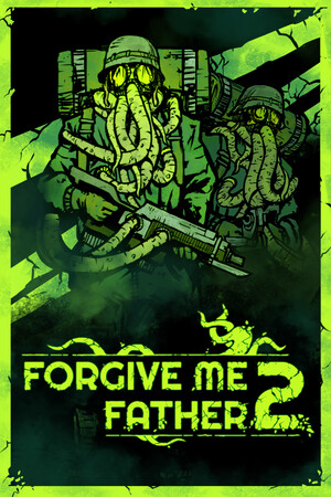 Forgive Me Father 2 – v1.0.0.38f (Release) + Windows 7 Fix