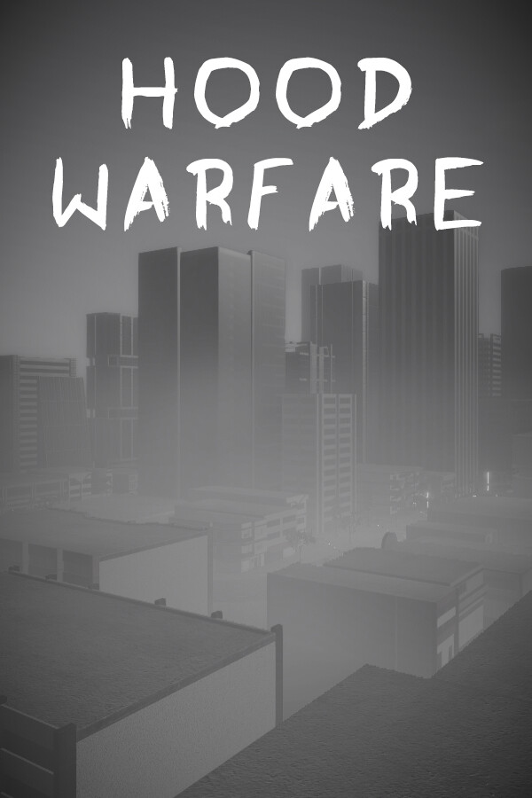 Hood Warfare