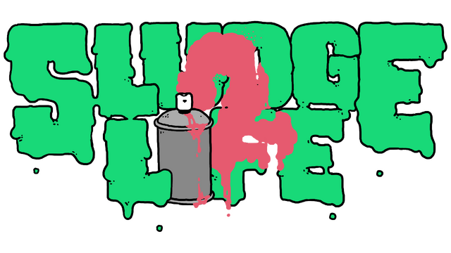 SLUDGE LIFE 2