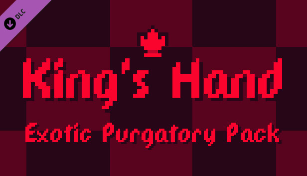 King's Hand - Exotic Purgatory Pack Steam capsule image