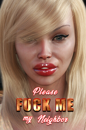 Please FUCK ME my SEXY neighbor cover art