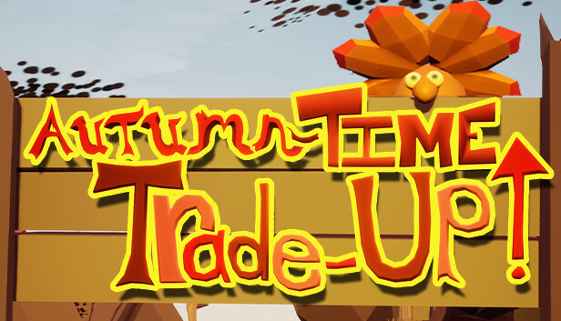 Autumn-Time Trade-Up