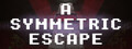 A Symmetric Escape