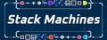 Stack Machines