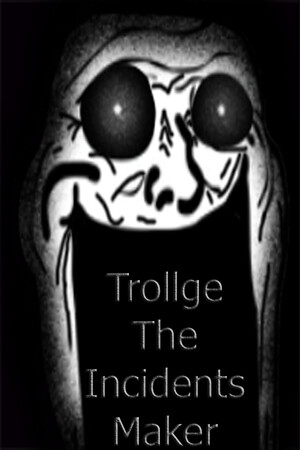 Trollge The Incidents Maker cover art