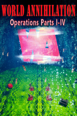 World Annihilation Operations Parts I-IV cover art