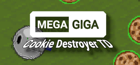 Mega Giga Cookie Destroyer TD