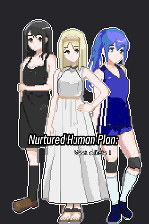 Nurtured human Plan: Meet a Date！ cover art