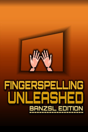 Fingerspelling Unleashed - BANZSL Edition cover art