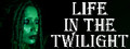 Life in the Twilight