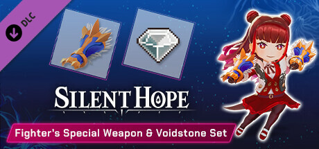 Silent Hope - Fighter's Special Weapon & Voidstone Set