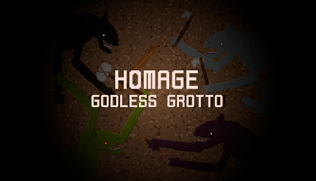 Homage: Godless Grotto