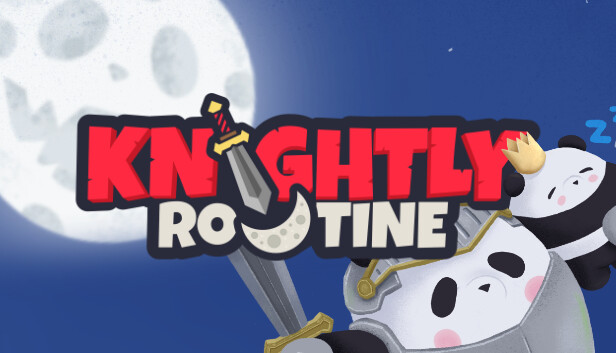 Knightly Routine