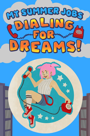 My Summer Jobs: Dialing for Dreams! cover art