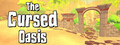The Cursed Oasis