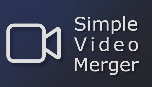Simple Video Merger Steam capsule image