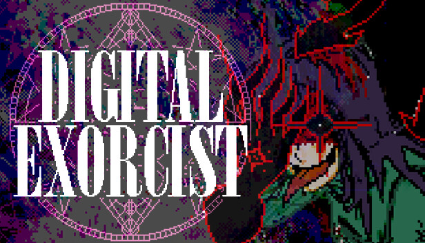 DIGITAL EXORCIST