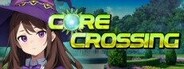 Core Crossing