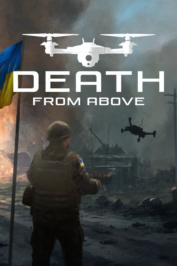 Death From Above: A Ukrainian Drone Warstory