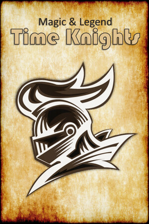 Magic and Legend - Time Knights cover art