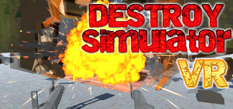 DESTROY Simulator VR Cover Image