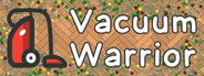 Vacuum Warrior