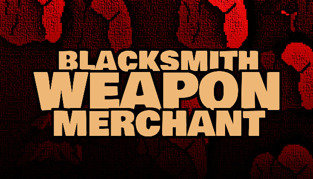 Blacksmith Weapon Merchant - Demons DLC Steam capsule image