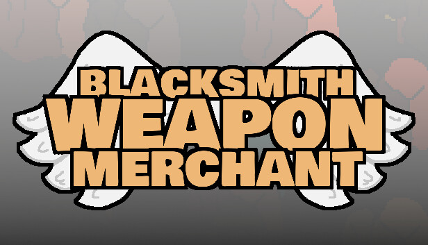Blacksmith Weapon Merchant - Angels DLC Steam capsule image