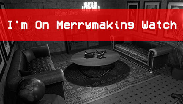 I'm on Merrymaking Watch