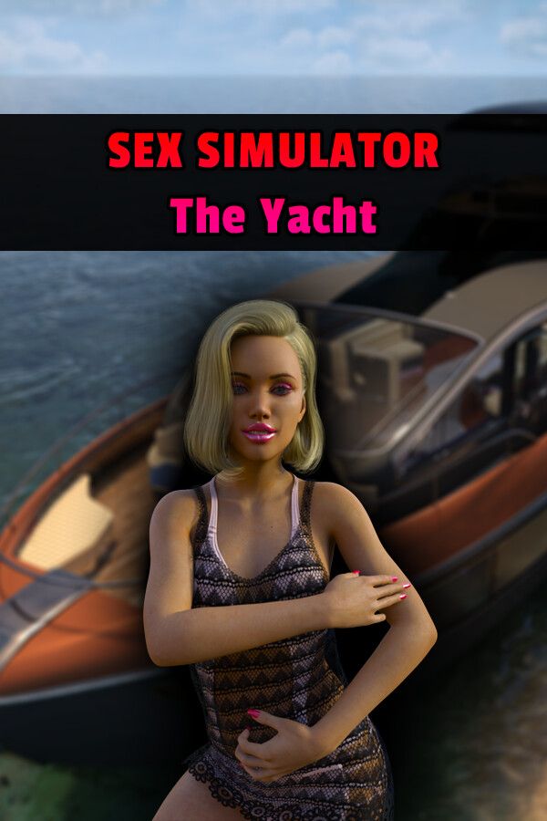 Sex Simulator - The Yacht