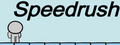 Speedrush