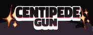 Centipede Gun