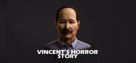 Vincent's Horror Story