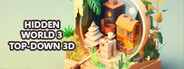 Hidden World 3 Top-Down 3D