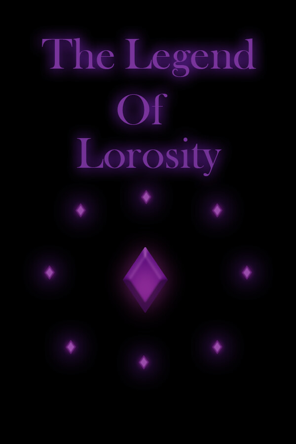 The Legend Of Lorosity