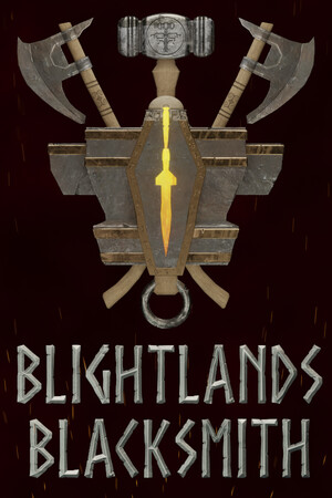 Blightlands Blacksmith + Windows 7 Fix