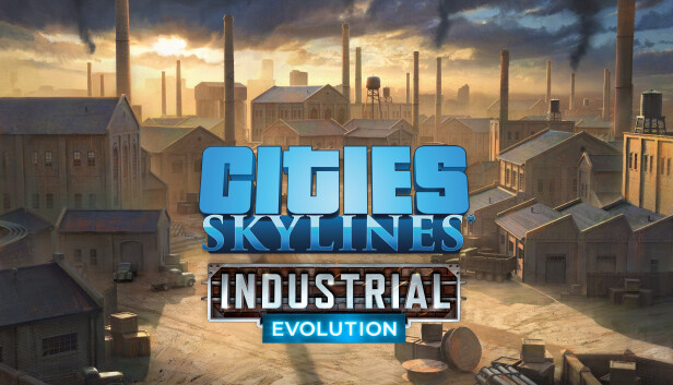 Cities: Skylines - Content Creator Pack: Industrial Evolution on Steam