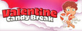 Valentine Candy Break