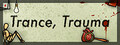 Trance, Trauma