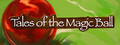 Tales of the Magic Ball: The Lost Sorcerer