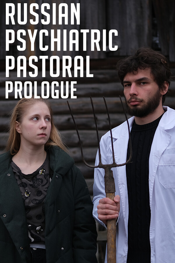 Russian Psychiatric Pastoral: Prologue